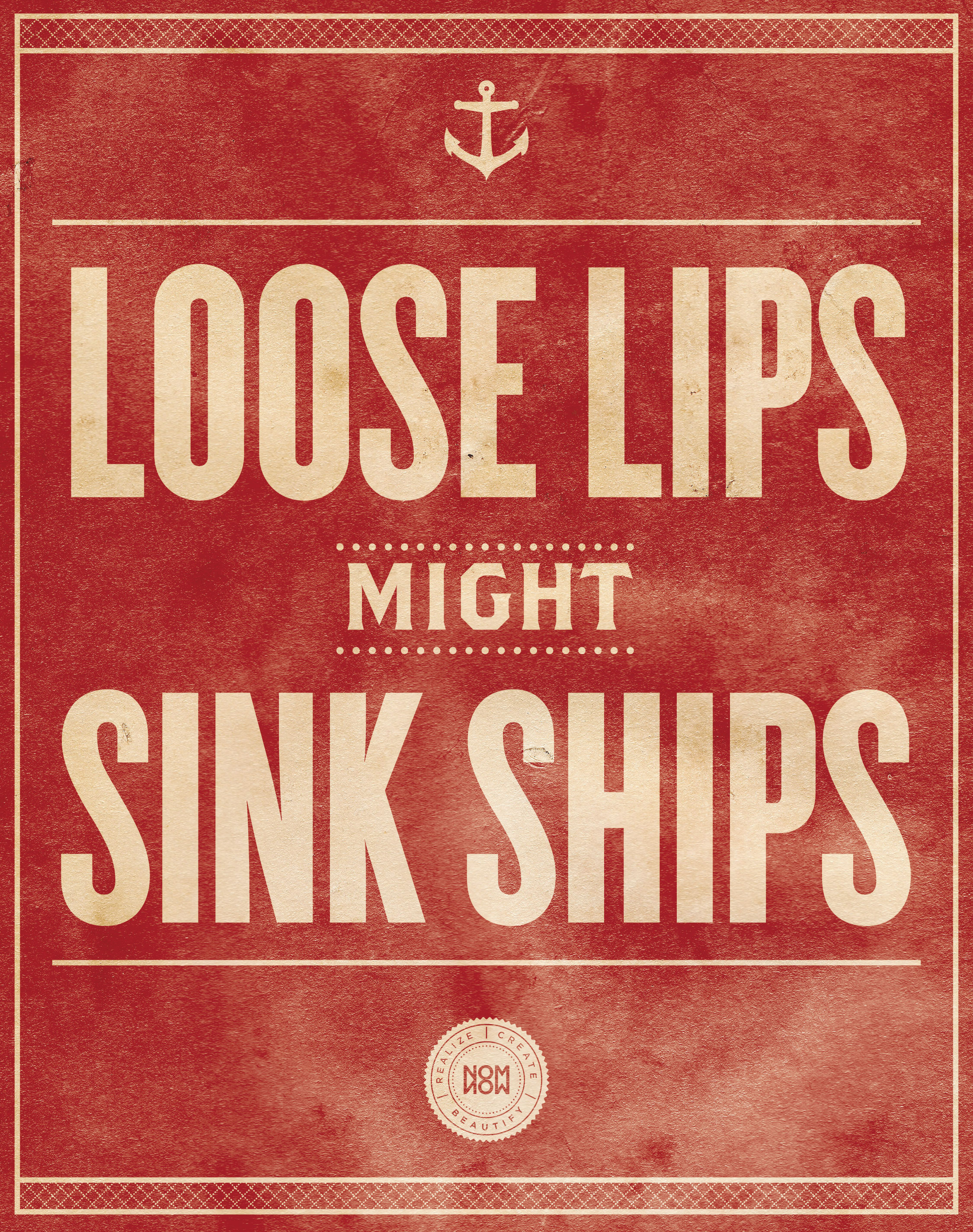 Loose Lips May Sink Ships House Of Shine