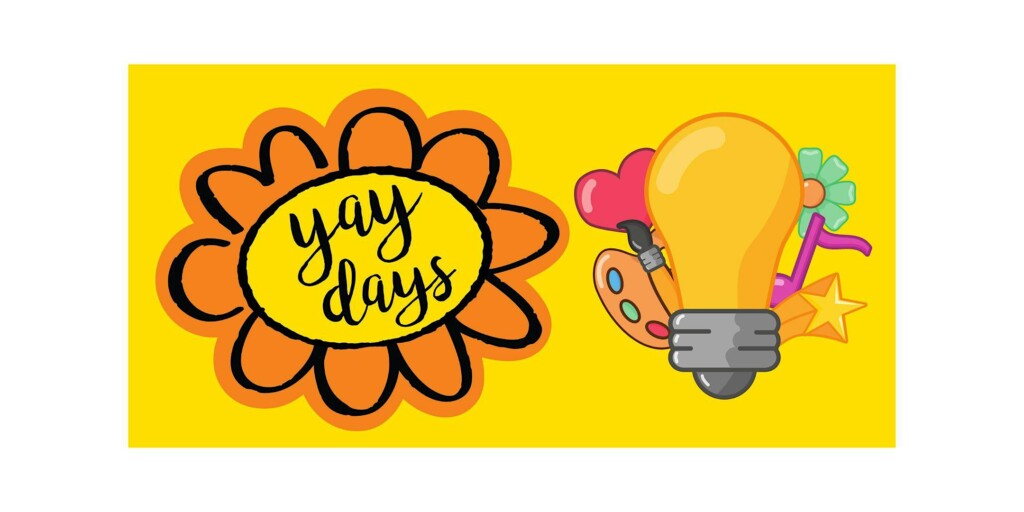 Yay Day: Creativity & Innovation Day